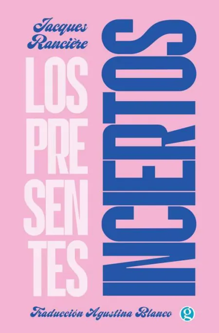 Los Presentes Inciertos