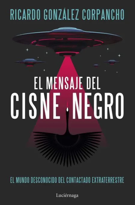 El Mensaje del Cisne Negro