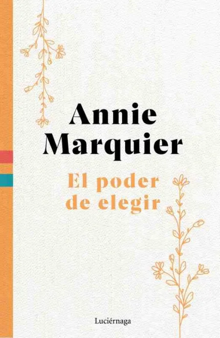 El Poder de Elegir