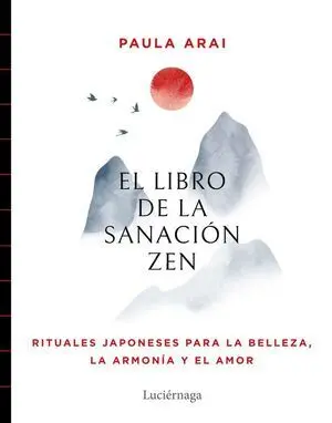 El Libro de Sanación Zen