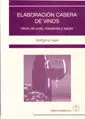 Elaboración Casera de Vinos