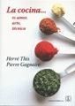 LA COCINA... ES AMOR, ARTE, TÉCNICA