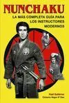 Nunchaku la Más Completa Guía para los Instructores Modernos
