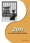 Zen, un Camino Hacia Ti Mismo