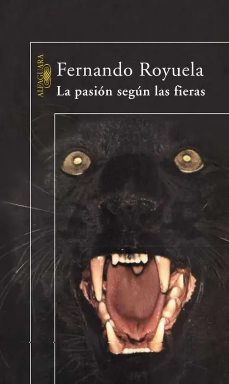La Pasión Según las Fieras