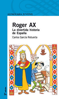 ROGER AX.: LA DIVERTIDA HISTORIA DE ESPAÑA