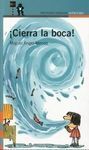 CIERRA LA BOCA