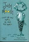 JUDY MOODY ESTÁ DE MAL HUMOR, DE MUY MAL HUMOR