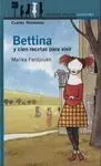 Cuatro Hermanas. Bettina y Cien Recetas para Vivir