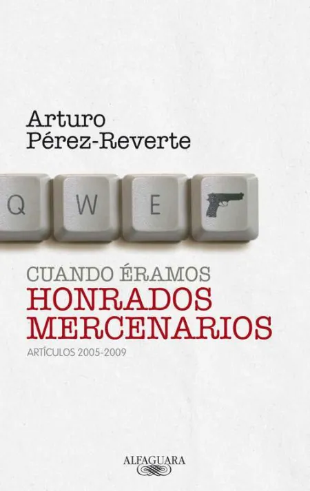 Cuando Éramos Honrados Mercenarios