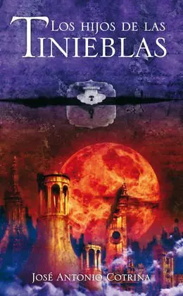 Hijos de las Tinieblas - Ciclo Luna Roja Ii