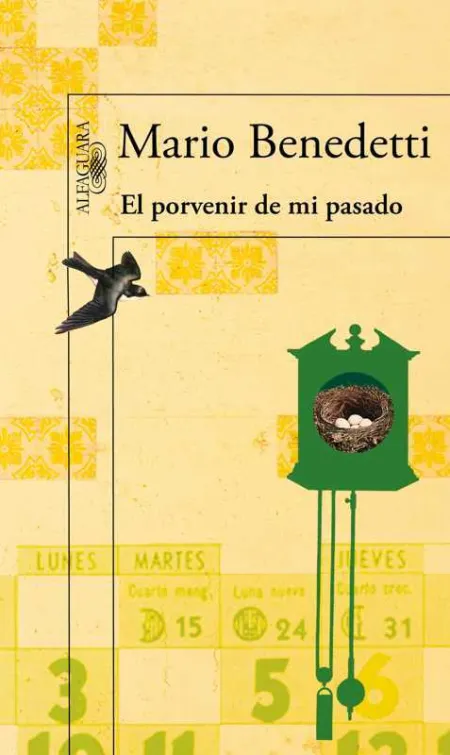 El Porvenir de mi Pasado.