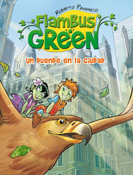 FLAMBUS GREEN. UN DUENDE EN LA CIUDAD