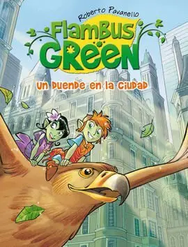 Flambus Green. Un Duende en la Ciudad