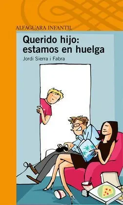 Querido Hijo: Estamos en Huelga