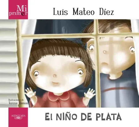 Mi Primer Luis Mateo Diez. Niño de Plata