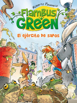 FLAMBUS GREEN. EL EJÉRCITO DE SAPOS