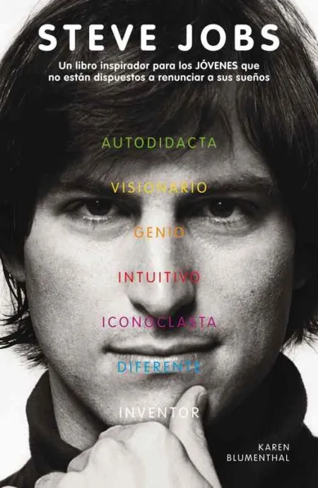 Steve Jobs el Hombre que Pensaba Diferente