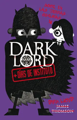 Dark Lord 2. Mas Dias de Instituto