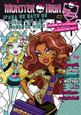 Monster High. Pasa un Rato de Miedo...