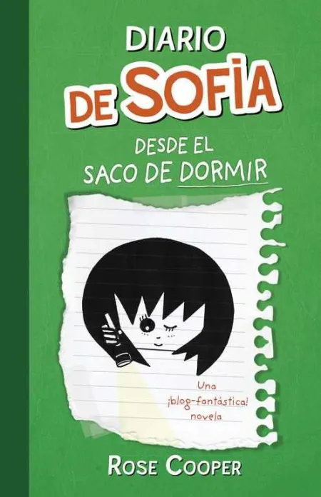 Diario de Sofía 3. Secretos Desde el Saco de Dormir