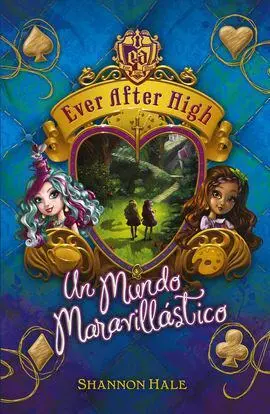 Un Mundo Maravillástico Ever After High 3.