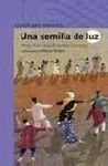 UNA SEMILLA DE LUZ