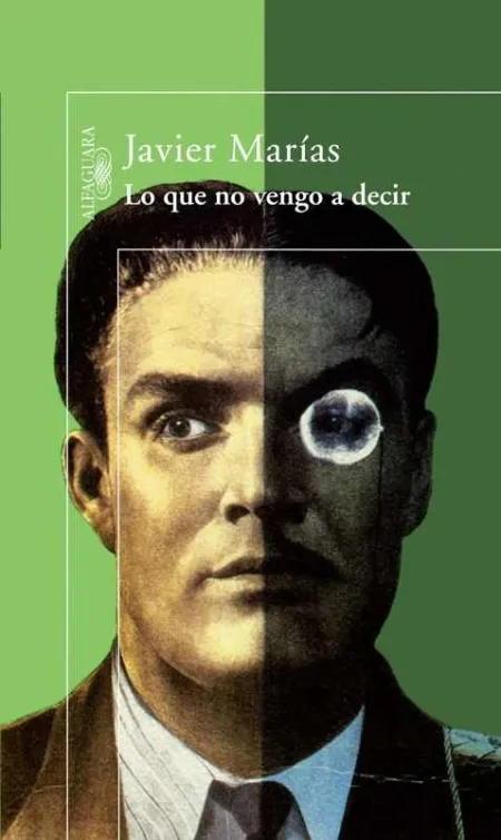 Lo que no Vengo a Decir