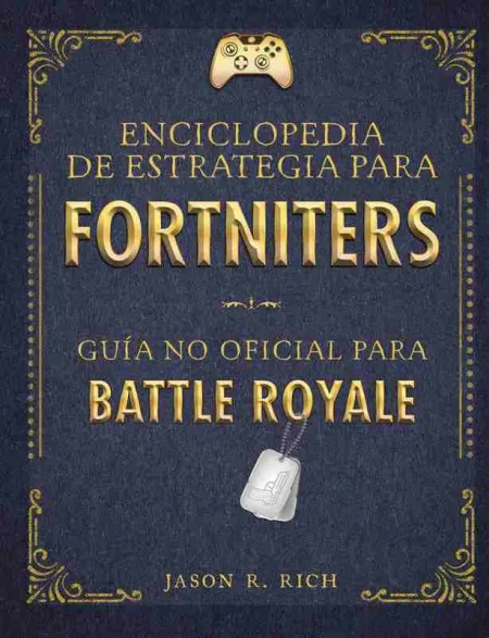 Una Enciclopedia de Estrategia para Fortniters