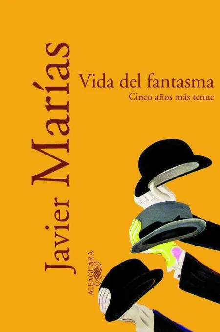 Vida del Fantasma. Cinco Años Mas Tenue