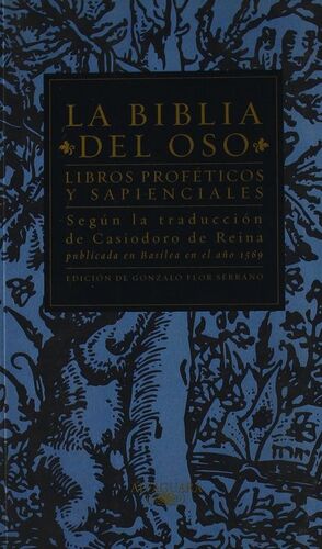 LA BIBLIA DEL OSO, TOMO III, LIBROS PROFÉTICOS Y SAPIENCIALES
