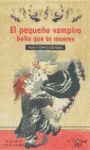 EL PEQUEÑO VAMPIRO BAILA QUE TE MUERES ALFAGUAY