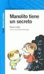 MANOLITO TIENE UN SECRETO
