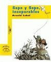 SAPO Y SEPO, INSEPARABLES