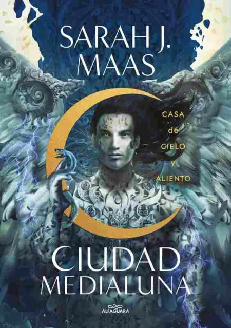 Casa de Cielo y Aliento (Ciudad Medialuna 2)