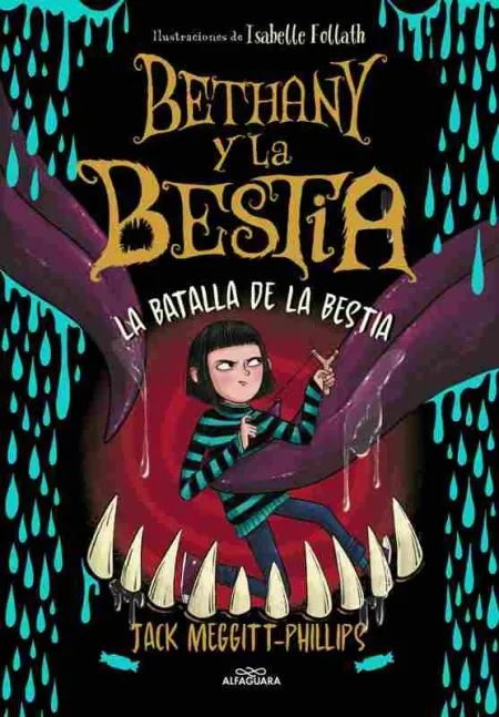 Bethany y la Bestia 3 - la Batalla de la Bestia
