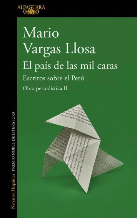 El País de las Mil Caras: Escritos Sobre el Perú