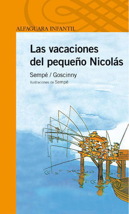 LAS VACACIONES DEL PEQUEÑO NICOLÁS