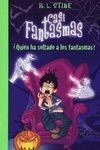 QUIÉN HA SOLTADO A LOS FANTASMAS?