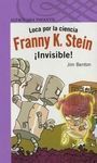 LOCA POR LA. FRANNY K. STTEI ¡INVISIBLE!