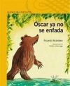 ÓSCAR YA NO SE ENFADA