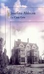 LA CASA GRIS