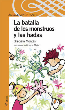BATALLA DE LAS HADAS Y LOS MONSTRUOS, LA