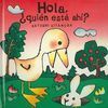 HOLA, ¿QUIÉN ESTÁ AHÍ?