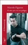El Año que Viví en Peligro