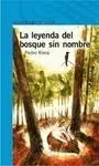 La Leyenda del Bosque sin Nombre