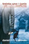 TREINTA Y UNO DE JUNIO DE MIL NOVECIENTOS NOVENTA Y TRES