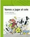 Vamos a Jugar Al Cole