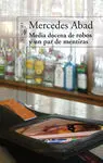 Media Docena de Robos y un Par de Mentiras