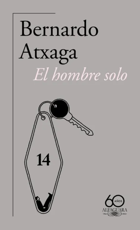 El Hombre Solo (60. º Aniversario de Alfaguara)